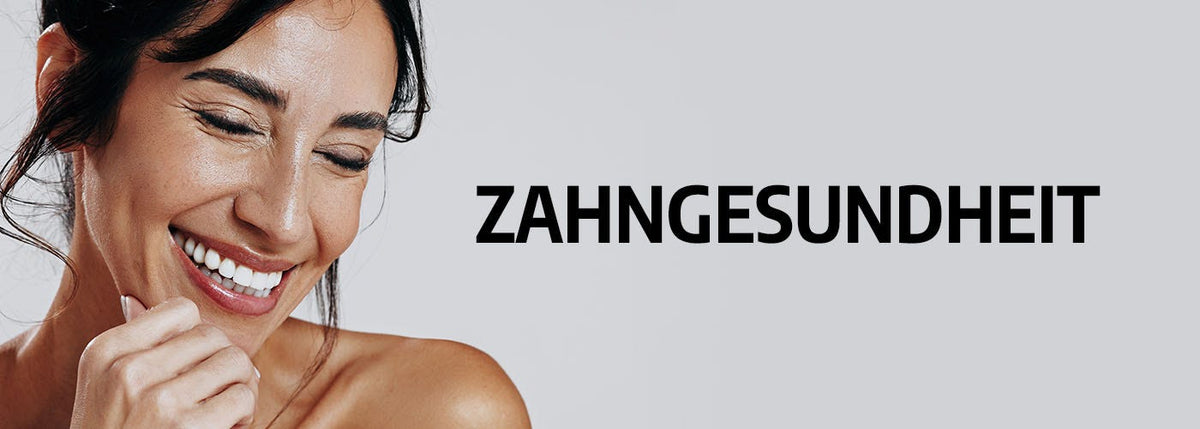 Zahngesundheit