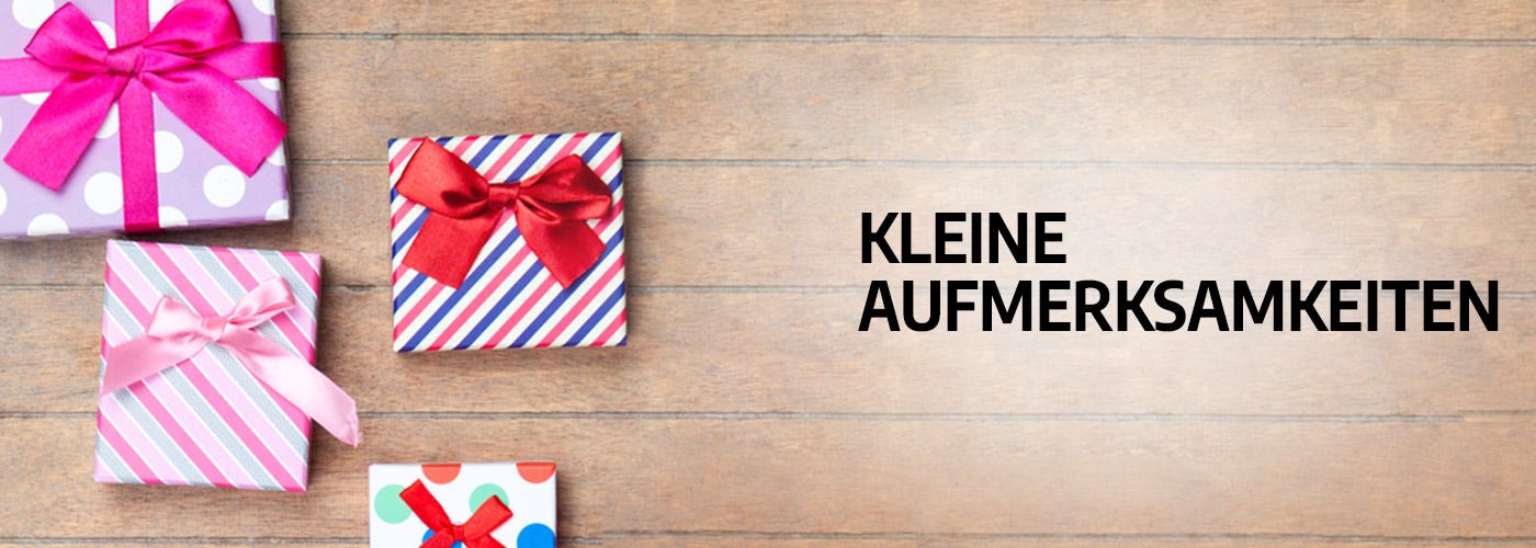 Kleine Aufmerksamkeiten